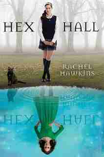 Hex Hall by Rachel Hawkins