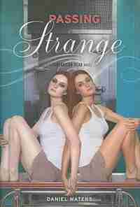 Generation Dead Passing Strange by Daniel Waters