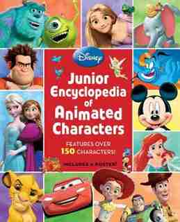 Junior Encyclopedia Of Animated Characters by Disney Book Group