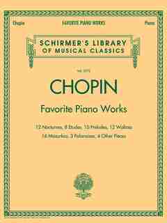 Favorite Piano Works: Schirmer Library of Classics Volume 2072