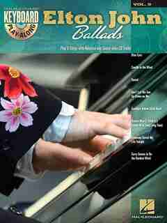Elton John Ballads: Keyboard Play-Along Volume 9