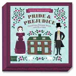 Pride & Prejudice: A Babylit(tm) Counting Primer Board Book And Playset by Jennifer Adams