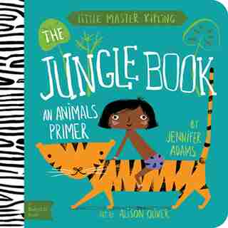 The Jungle Book: A Babylit(tm) Animals Primer by Jennifer Adams