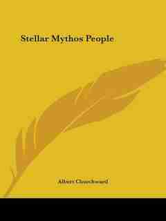 Stellar Mythos People by Albert Churchward
