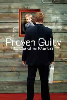 Proven Guilty by L. Caroline Martin