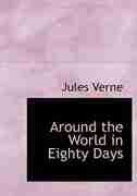 Around the World in Eighty Days by JULES VERNE