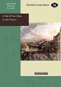 A Tale Of Two Cities by Charles Dickens
