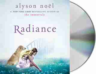 Radiance by Alyson Noël