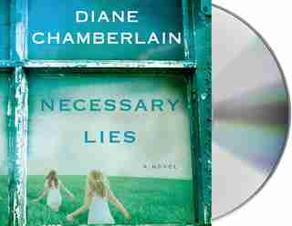 Necessary Lies: A Novel by Diane Chamberlain