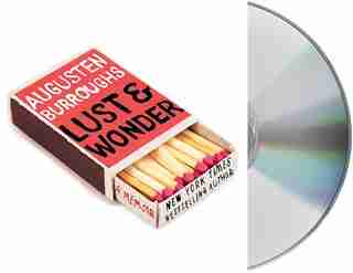 Lust & Wonder: A Memoir by Augusten Burroughs