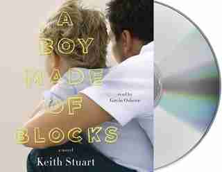 A Boy Made Of Blocks: The Most Uplifting Novel Of 2017 by Keith Stuart