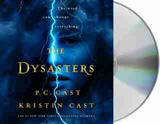 The Dysasters by P. C. Cast