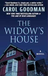 The Widow's House: (Large Print) by CAROL GOODMAN