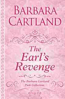 The Earl's Revenge: (Large Print) by Barbara Cartland