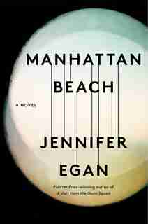 Manhattan Beach: (Large Print) by Jennifer Egan