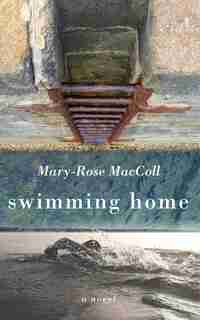 Swimming Home: (Large Print) by Mary-rose Maccoll