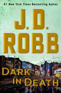 Dark In Death by J. D. Robb