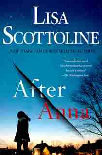 After Anna: (Large Print) by LISA SCOTTOLINE