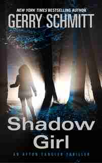 Shadow Girl: (Large Print) by Gerry Schmitt