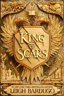 King Of Scars: Library Binding by Leigh Bardugo