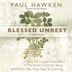 Blessed Unrest by Paul Hawken Audio Book (CD) | Indigo Chapters