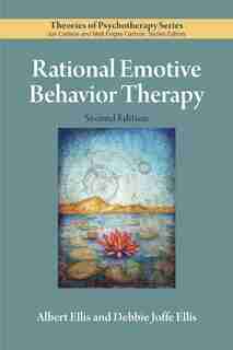 Rational Emotive Behavior Therapy by Albert Ellis