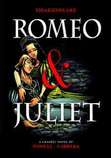 Romeo and Juliet by William Shakespeare