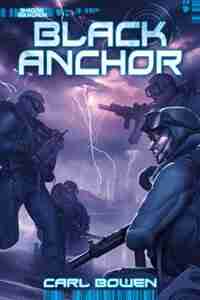 Shadow Squadron: Black Anchor by Carl Bowen