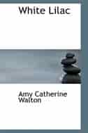 White Lilac by Amy Catherine Walton