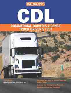Cdl: Commercial Driver's License Test by Mike Byrnes And Associates,