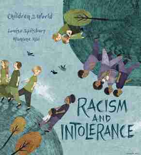 Racism and Intolerance by Louise Spilsbury