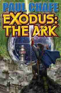 Exodus: The Ark by Paul Chafe