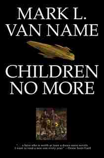 Children No More by Mark L. Van Name