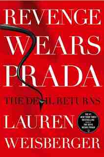 Revenge Wears Prada: The Devil Returns by Lauren Weisberger