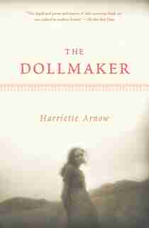 The Dollmaker by Harriette Arnow