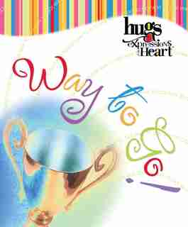 Hugs Expressions: Way To Go! by Howard Books