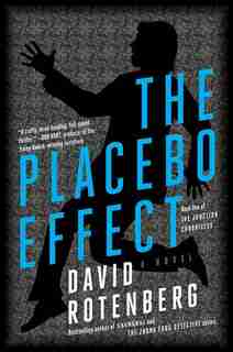 The Placebo Effect by David Rotenberg