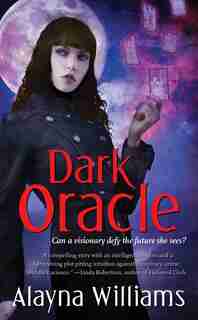 Dark Oracle by Alayna Williams