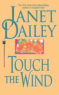 Touch The Wind by Janet Dailey