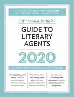 Guide To Literary Agents 2020: The Most Trusted Guide To Getting Published de Robert Lee Brewer