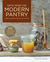Gifts From The Modern Pantry Healthy Handmade Treats For Any