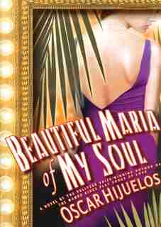 Beautiful Maria of My Soul MP3: A Novel by Oscar Hijuelos