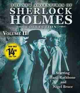 The New Adventures of Sherlock Holmes Collection Volume Two by Anthony Boucher