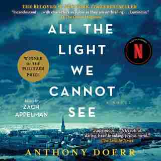 All the Light We Cannot See: A Novel by Anthony Doerr