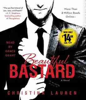 Beautiful Bastard by Christina Lauren