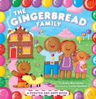 The Gingerbread Family: A Scratch-and-Sniff Book