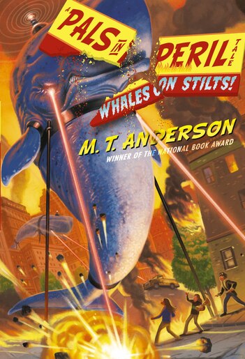 Whales on Stilts! by M.t. Anderson