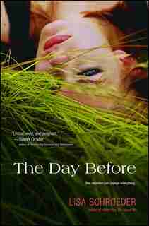 The Day Before by Lisa Schroeder