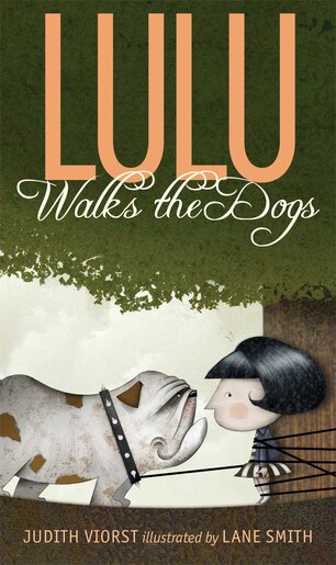 Lulu Walks the Dogs by Judith Viorst