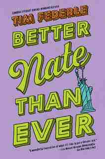 Better Nate Than Ever by Tim Federle